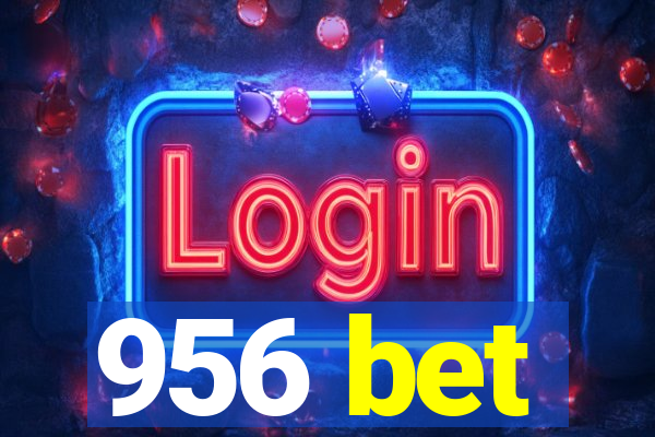 956 bet